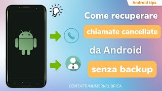 🔥Recuperare Numeri/Contatti Android | Recupero Chiamate Cancellate 2025 screenshot 1