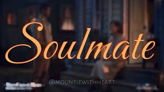 Soulmate • Nathan + Elizabeth (WCTH)