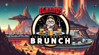 Brunch With Egnards: Spring 2026 Edition