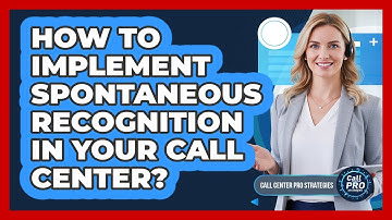 How To Implement Spontaneous Recognition In Your Call Center?