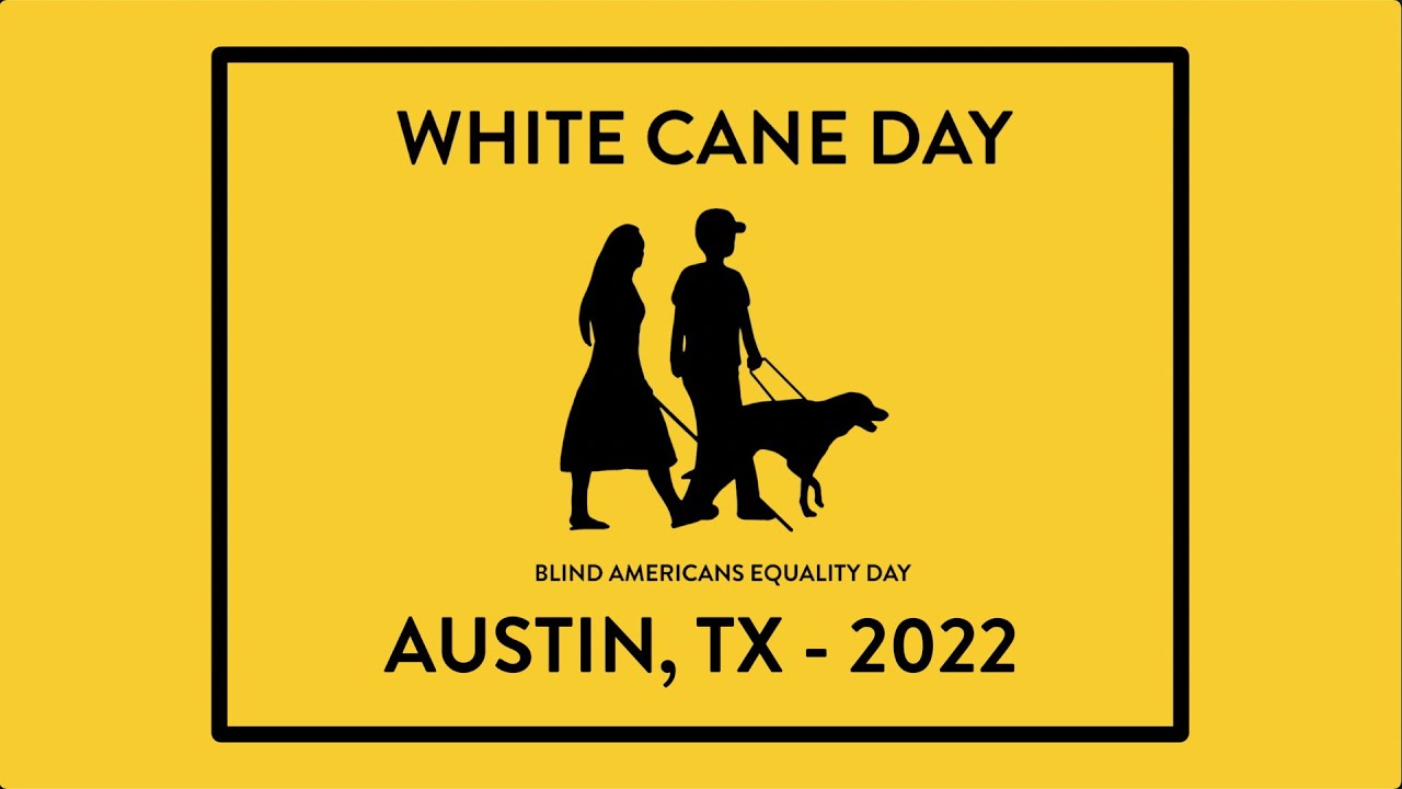 White Cane Day 2022