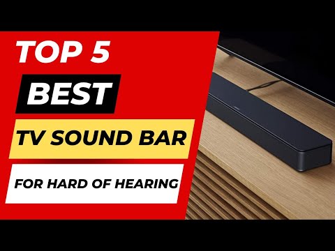 Top 5 Best Tv Sound Bar For Hard Of Hearing