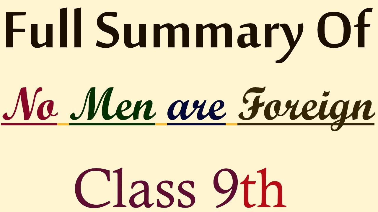 no-men-are-foreign-class-9-summary-cbse-exam-youtube