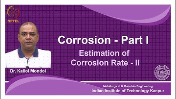 noc18-mm14 Lecture 27-Estimation of corrosion Rate-II