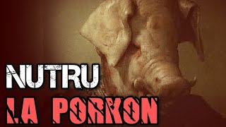NUTRU LA PORKON | Parto 2