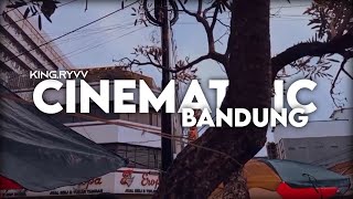 Cinematic Bandung, Bandung Vibes