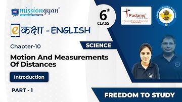 Science Class 6th Chapter 10 | Motion & Measurement | Class 6 Science Chapter 10 CBSE/NCERT| Part 01