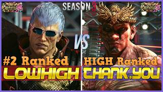 T8 S3 ▰ LOWHIGH (#2 Ranked Bryan) Vs THANK YOU (Fahkumram) ▰ Tekken 8 High Level Gameplay