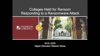 Colleges Held for Ransom: Responding to a Ransomware Attack