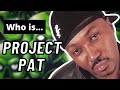 Project Pat The Legend Of Mistah Don T Play Documentary mp3