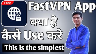 Fast VPN App Kaise Use Kare ।। How to use fast vpn app।। Fast VPN App screenshot 4