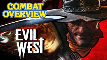 Evil West | Combat Overview