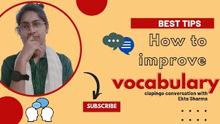 Level up your English vocabulary | Best tips by Clapingo Tutor  Ekta sharma | India Tutors