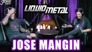 Jose Mangin - SiriusXM Host: Liquid Metal, Octane | Garza Podcast 18