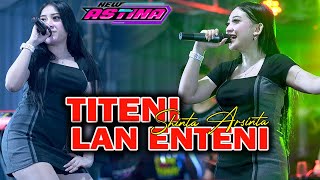 SHINTA ARSINTA - TITENI LAN ENTENI ( Live Music) NEW ASTINA LIVE KARTOHARJO MAGETAN