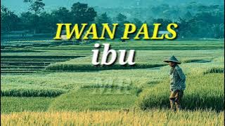 Iwan Pals - Ibu ( Lirik dan Cover ) by Eko Sukarno