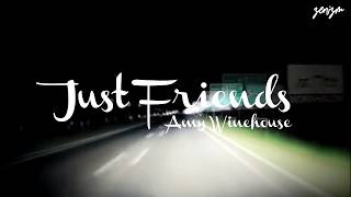 [Vietsub|Eng lyric] Amy Winehouse - Just Friends