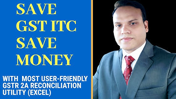 GSTR 2A/ GSTR 2B RECONCILIATION with Smart Reconciliation Tool, see Description for more detail