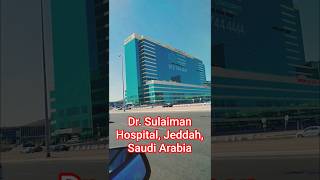 Dr. Sulaiman Hospital, Jeddah, Saudi Arabia