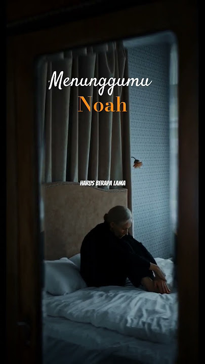 Lirik lagu 30 detik | menunggumu | Noah | storywa #katahati#quotes#storywa#trending#fyp#noah