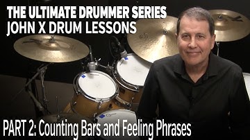 JohnX Lessons: Counting Bars and Feeling Phrases