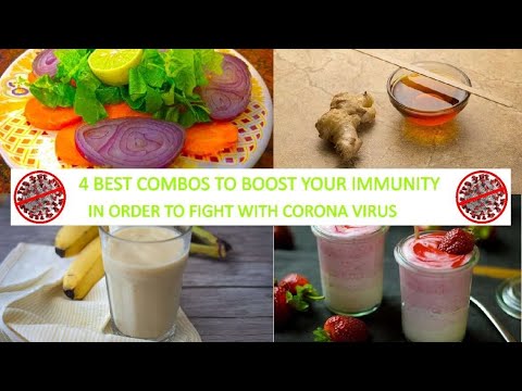 4 Best Combos to Boost Your Immunity to Fight with Corona Virus Covid 19 | Nutrition Bridge