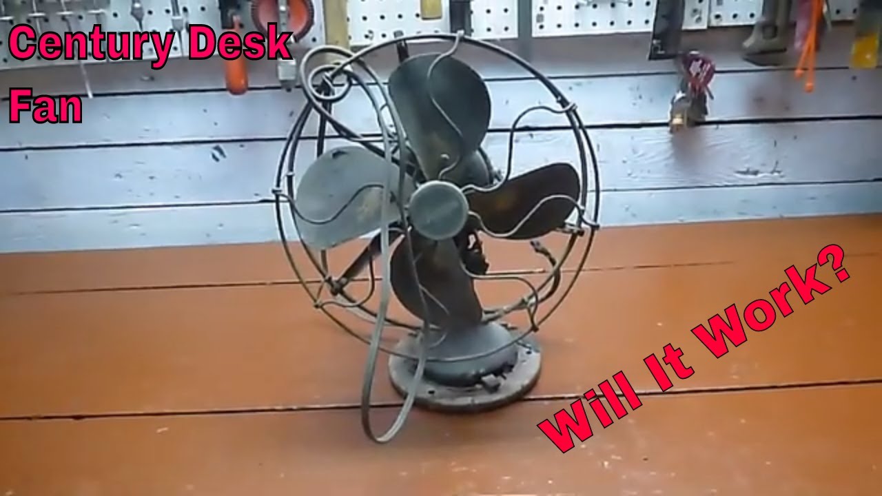 Antique Century Desk Fan Repair YouTube