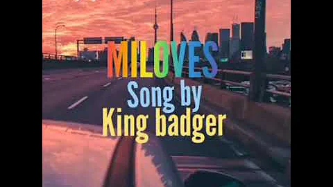Miloves (OTW SAYO) -king badger
