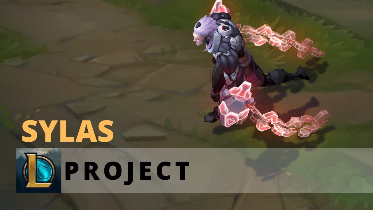 PROJECT Sylas - League of Legends
