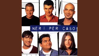 Video thumbnail of "Neri per Caso - Io Ci Sarò"