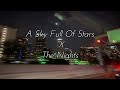 A sky full of stars x the nights mashup  coldplay x avicii