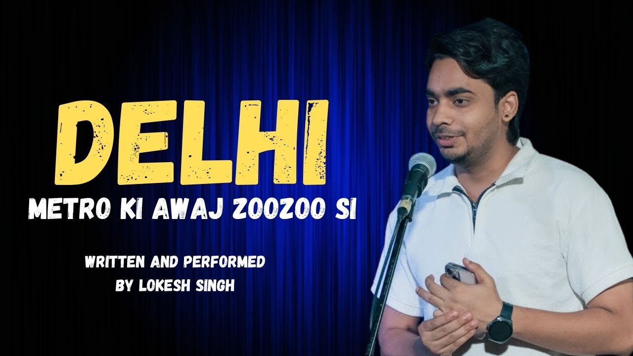 Delhi Metro | Metro ki Awaaj ZooZoo si | ft. Lokesh singh