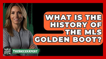 What Is The History Of The MLS Golden Boot? - The Soccer Xpert