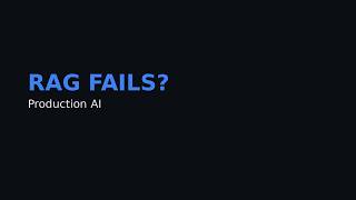 Why Most RAG Systems Fail in Production