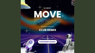 Move Forward original Club Remix