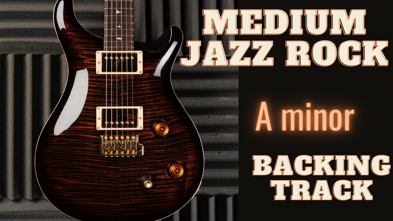 Medium Jazz Rock Backing Jam Track A Minor 120 Bpm YouTube