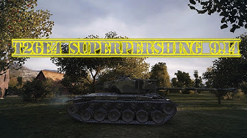 T26E4 Superpershing - The best beast ever