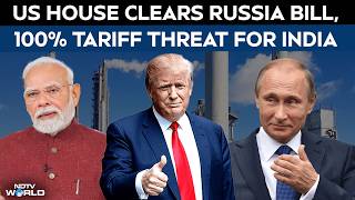 Donald Trump News | US House Passes Russia Sanctions Bill, India Faces Tariff Threat screenshot 2