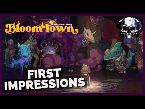 Bloomtown: A Different Story - First Impressions