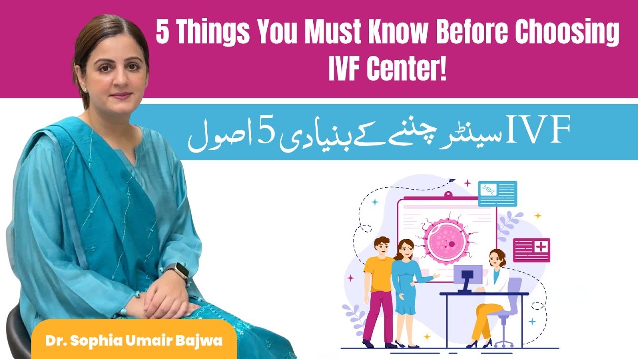 5 Things Every Couple Must Check Before Choosing IVF Center