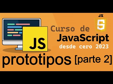 Curso completo de JavaScript desde cero |  PROTOTIPOS [PARTE 2](video 51)