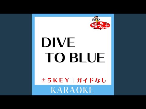DIVE TO BLUE +4Key (原曲歌手:L'Arc～en～Ciel)