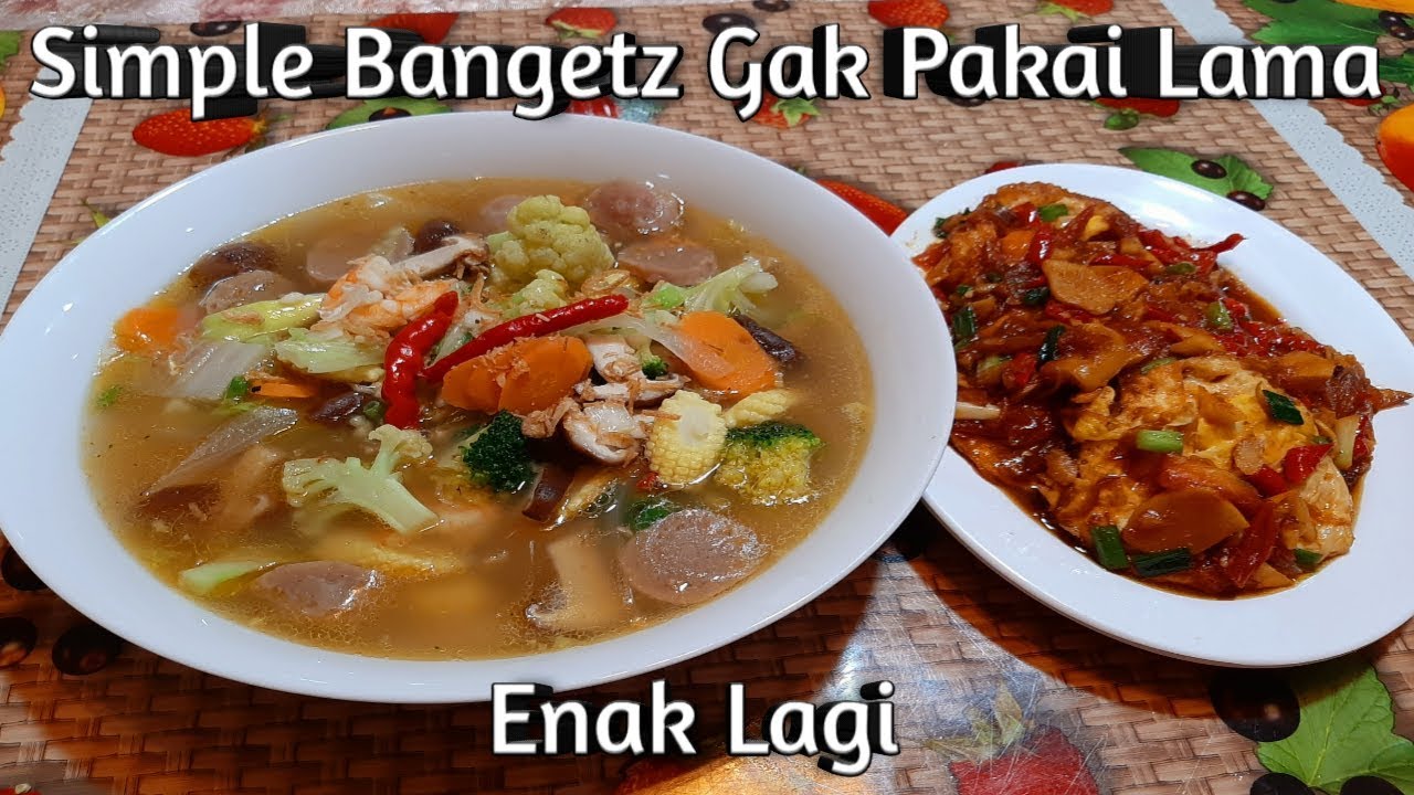 Masakan Simple Enak Dan Bergizi Gak Pakai Waktu Lama 