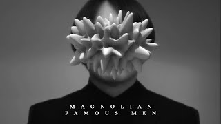 Magnolian - Famous Men  Resimi