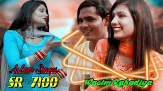 Aslam Singer Zamidar - New Seriel Number 7100 - Aslam Singer mewati - Tmr Digital - Wasim Rahadiya