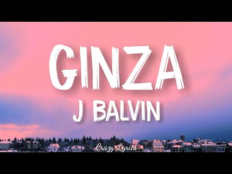 J. Balvin – Ginza (Official Lyrics Video)