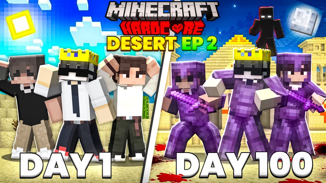 Me and Friends Survived 100 DAYS on a DESERT in HARDCORE MINECRAFT EP 2