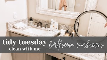 *NEW* TIDY TUESDAY / SPEED CLEAN WITH ME / BATHROOM VANITY MAKEOVER