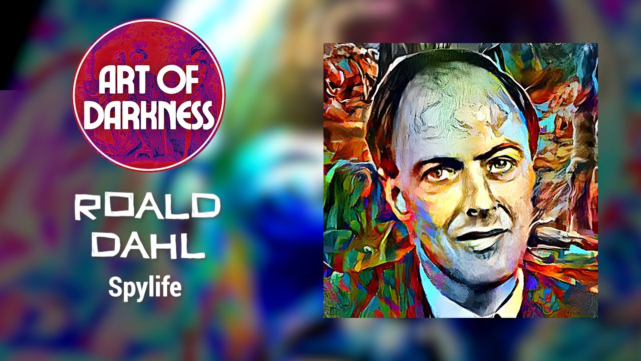 Roald Dahl: Spylife ptII