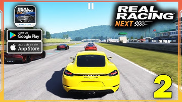 Real Racing Next Gameplay Walkthrough (Android, iOS) - Part 2